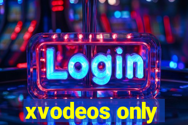 xvodeos only